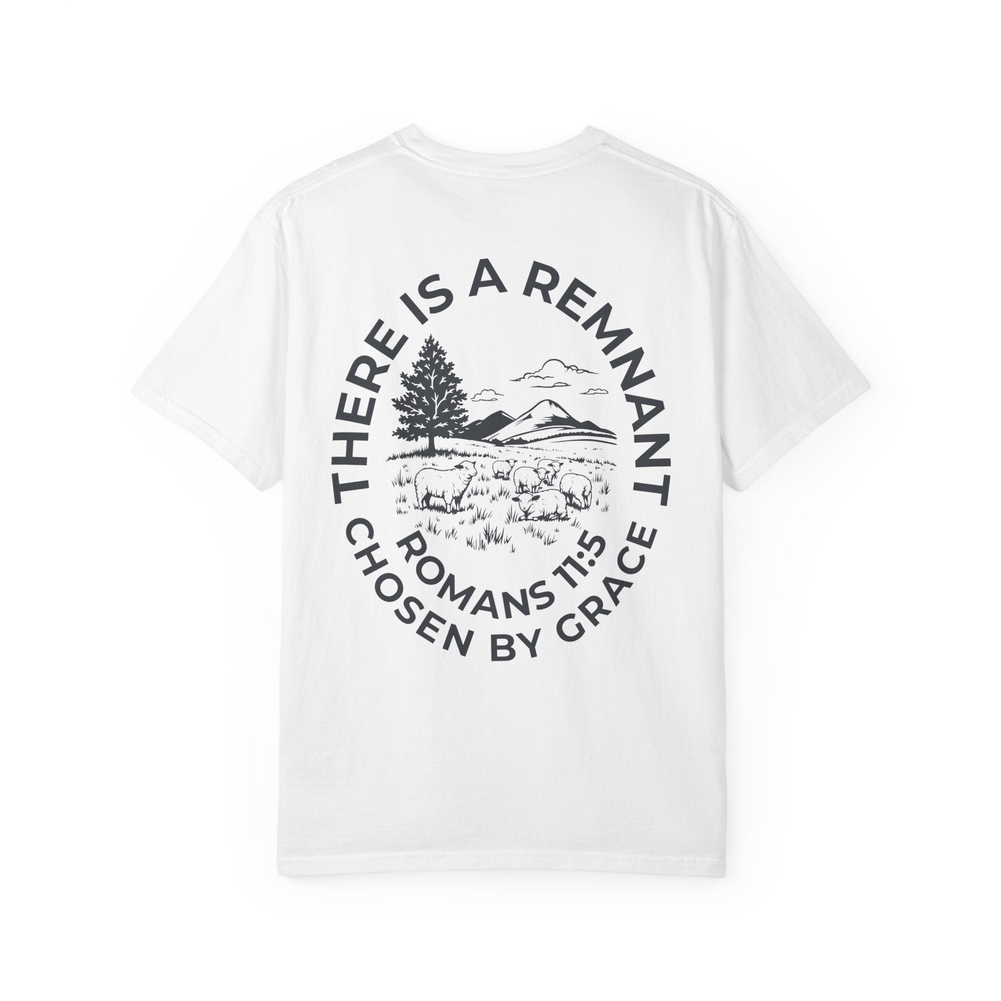 There Is A Remnant Tee