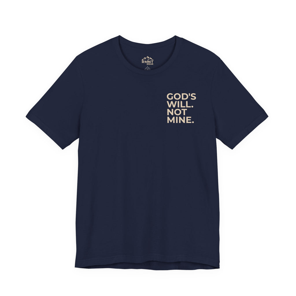 RMNT WEAR God's Will Tee