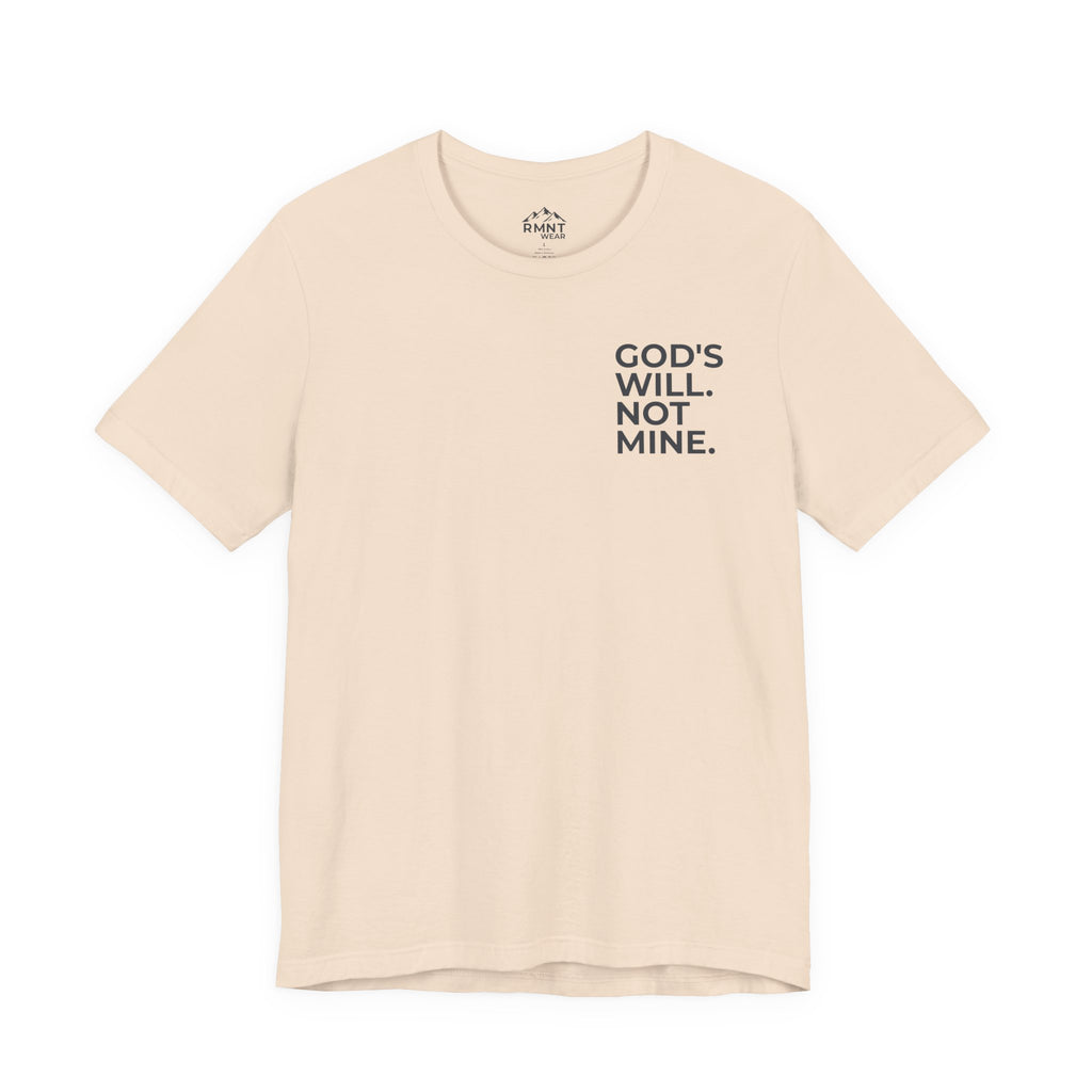 RMNT WEAR God's Will Tee