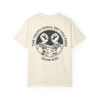 The Truth Shall Set You Free Tee