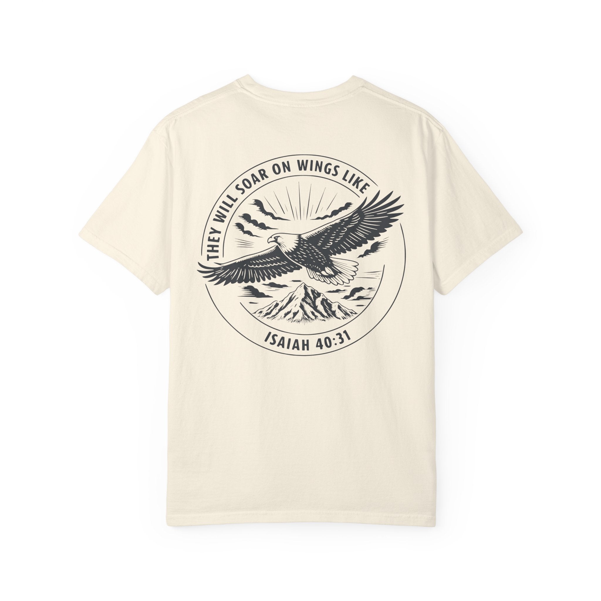 They Will Soar On Wings Like Eagles Tee