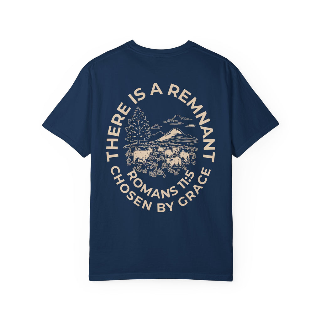 There Is A Remnant Tee