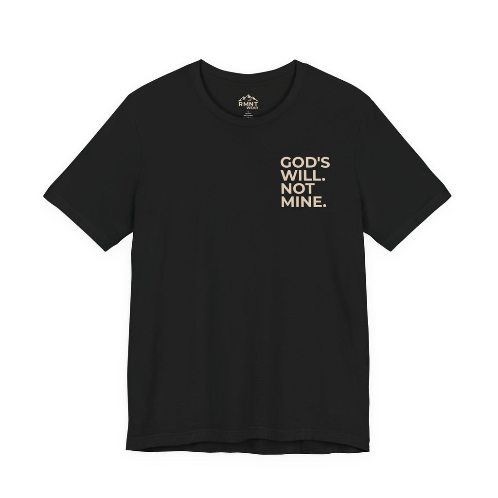 RMNT WEAR God's Will Tee