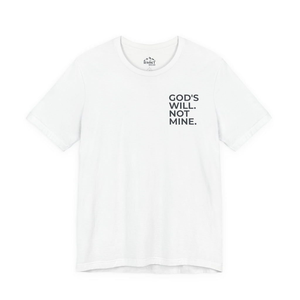 RMNT WEAR God's Will Tee