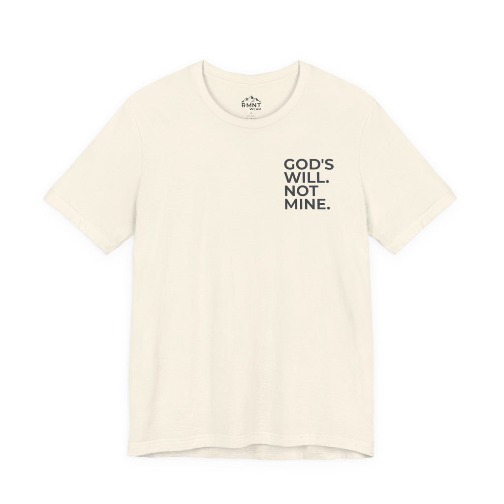 RMNT WEAR God's Will Tee